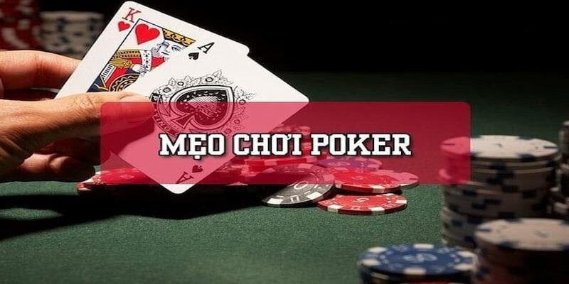 Bí quyết chơi Poker Kubet hiệu quả từ các lão làng